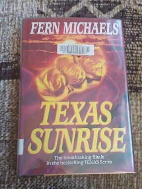 4/$40 Fern Michaels "Texas Sunrise" - Hardcover Novel